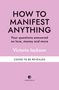 Text auf rosafarbenem Hintergrund: "HOW TO MANIFEST ANYTHING" von Victoria Jackson. Logo unten: GODSFIELD., Buch