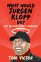 Tom Victor: What Would Jurgen Klopp Do?, Buch