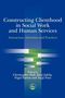 Chris Hall: Constructing Clienthood in Social Work and Human Services, Buch