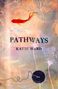 Katie Ward: Pathways, Buch