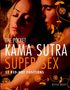 Nicole Bailey: The Pocket Kama Sutra Super Sex: 52 Red-Hot Positions, Buch
