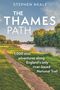 „THE THAMES PATH. 1,000 mini adventures along England’s only river-based National Trail.“ Ein grüner Pfad am Fluss.