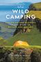 "Wild Camping: Exploring and Sleeping in the Wilds of Britain and Ireland. Stephen Neale." Ein Zelt auf grüner Wiese.