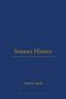 Mark Smith: Sensory History, Buch