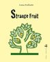 Kamau Brathwaite: Strange Fruit, Buch