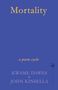 John Kinsella: Mortality, Buch