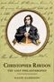 David Harrison: Christopher Rawdon: the lost philanthropist, Buch