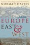 „From the bestselling author of EUROPE, NORMAN DAVIES. EUROPE EAST & WEST.“ Historische Stadtansicht.
