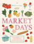 MARKET DAYS. Colouring & stickers by Zoé de las Cases. Gezeichnete Früchte, Gemüse, Blumen und ein Einkaufskorb.