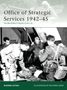 Eugene Liptak: Office of Strategic Services 1942-45, Buch
