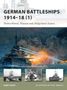 Gary Staff: German Battleships 1914-18 (1), Buch