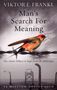 Viktor E. Frankl: Man's Search for Meaning, Buch