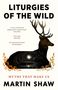 Martin Shaw: Liturgies of the Wild, Buch