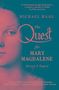 Michael Haag: The Quest For Mary Magdalene, Buch
