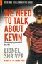 Lionel Shriver: We Need To Talk About Kevin, Buch, Buch