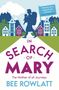 Bee Rowlatt: In Search of Mary, Buch