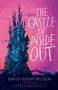 David Henry Wilson: The Castle of Inside Out, Buch