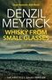 Denzil Meyrick: Whisky from Small Glasses, Buch