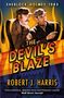 Robert J. Harris: The Devil's Blaze, Buch