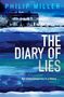 Philip Miller: The Diary of Lies, Buch