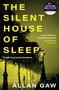 Allan Gaw: The Silent House of Sleep, Buch