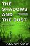 Allan Gaw: The Shadows and the Dust, Buch, Buch