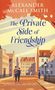 Alexander McCall Smith: The Private Side of Friendship, Buch