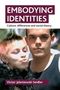 Victor Jeleniewski Seidler: Embodying identities, Buch