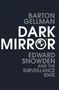 Barton Gellman: Dark Mirror, Buch