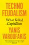 Yanis Varoufakis: Techno-Feudalism, Buch