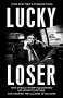 Russ Buettner: Lucky Loser, Buch