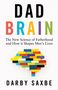 Text: "DAD BRAIN: The New Science of Fatherhood and How it Shapes Men’s Lives" von Darby Saxbe. Bunte LEGO-Steine in Gehirnform.