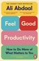 Ali Abdaal: Feel-Good Productivity, Buch