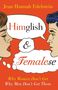 Jean Hannah Edelstein: Himglish and Femalese, Buch