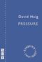 David Haig: Pressure, Buch