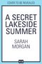 Sarah Morgan: A Secret Lakeside Summer, Buch