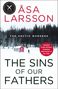 Åsa Larsson: The Sins of our Fathers, Buch