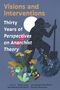 „Visions and Interventions: Thirty Years of Perspectives on Anarchist Theory“. Illustration: Figur mit Schaufel vor Mond., Buch