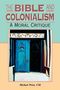 "The Bible and Colonialism: A Moral Critique". Darunter ein blaues dekoratives Türbild, verziert mit floralen Mustern. Autor: Michael Prior, CM.