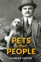 Charles Foster: Pets and Their People, Buch
