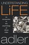 Alfred Adler: Understanding Life, Buch