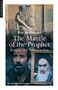 Roy P Mottahedeh: Mantle of the Prophet (Edition, Revised), Buch, Buch