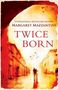 Margaret Mazzantini: Twice Born, Buch