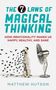 Matthew Hutson: The 7 Laws of Magical Thinking, Buch