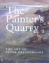 David Alston: The Painter's Quarry: The Art of Peter Prendergast, Buch