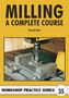 Harold Hall: Milling - A Complete Course, Buch