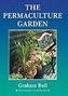 Graham Bell: The Permaculture Garden, Buch