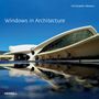 Christopher Masters: Windows in Architecture, Buch