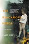 Julia Martin: THE BLACKRIDGE HOUSE - A Memoir, Buch