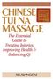 Xu Xiangcai: Chinese Tui Na Massage, Buch